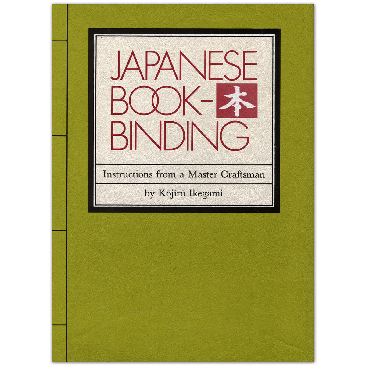 Japanese Bookbinding, Instructions From A Master Craftsmen TALAS