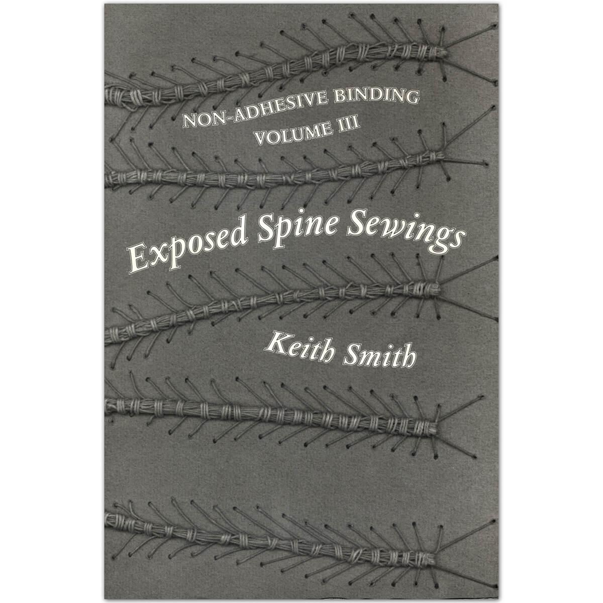 NON-ADHESIVE BINDING, BOOKS WITHOUT PASTE OR GLUE by Keith A. Smith on Oak  Knoll